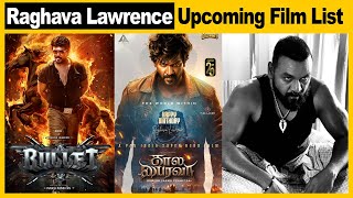 Raghava Lawrence upcoming movie lists  Raghava Lawrence [upl. by Fesuoy955]