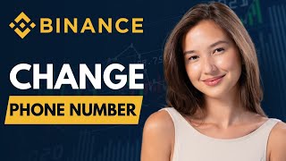 How To Change Phone Number On Binance [upl. by Naelcm]