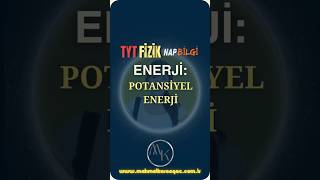 HAP BİLGİ  TYT FİZİK  Potansiyel enerji nedir Kısaca açıklayabilir misiniz [upl. by Llerrem]