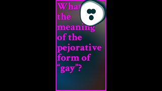 Dictionaries dont define the pejorative use of gay Some of them do Dictionarycom Ga shorts [upl. by Collis]