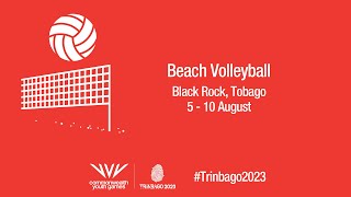 Trinbago2023 BVB  Beach Volleyball  10 August Session FINALS [upl. by Duomham]