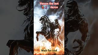 Venom 3 the last dance 💃🕺 marvel venom3 dance trending shorts 💥 [upl. by Ellehcirt]