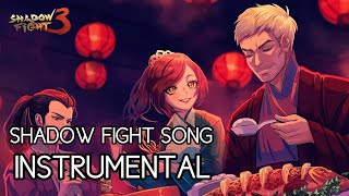 Shadow Fight 3 OST  END CREDITS SONG INSTRUMENTAL [upl. by Ecinreb]