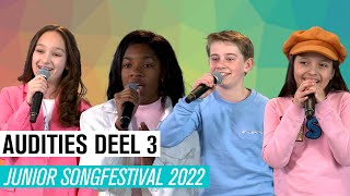 3 AUDITIES DEEL 3  JUNIOR SONGFESTIVAL 2022 🇳🇱 [upl. by Eniarol606]