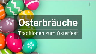 Ostern Welche Traditionen gibt es zum Osterfest [upl. by Folsom]