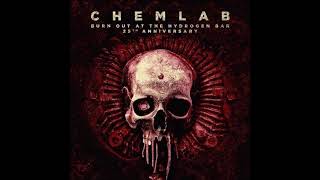 Chemlab  Burn Out at the Hydrogen Bar Full Album [upl. by Zipah]