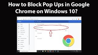 How to Block Pop Ups in Google Chrome on Windows 10 [upl. by Tarrant]