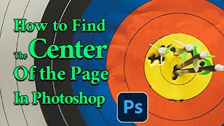 How to Find the Center of the Page in Photoshop [upl. by Matland]