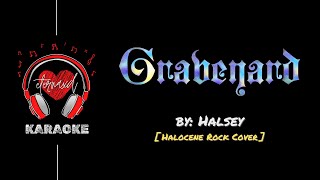 Halsey  Graveyard  Halocene Rock Cover Karaoke w BV [upl. by Ansaev]