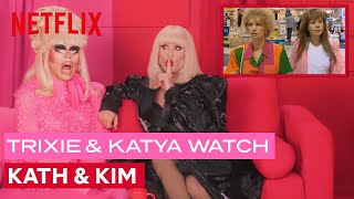 Drag Queens Trixie Mattel amp Katya React to Kath amp Kim  I Like to Watch  Netflix [upl. by Woodruff]