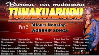 3hours SWAHILI WORSHIP SONGS BY DANIEL SIFUNA ASANTE YESU BABA NAJUA WEWE UNANIPENDA NITASIMANA [upl. by Bravar]