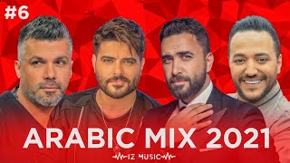 Arabic Mix 2021 I ميكس عربي I 6 [upl. by Acir]