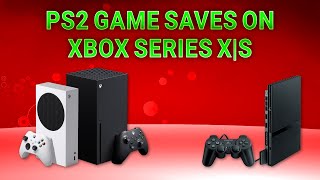 Getting PS2 game saves onto XBSX2 for Xbox Series XS [upl. by Kwei]