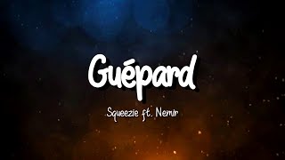 Squeezie  Guépard Lyrics [upl. by Pryce]