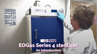 EOGas Series 4 ethylene oxide steriliser  An introduction [upl. by Mazman]