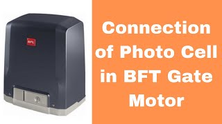 How to connect photo cell to BFT gate motor [upl. by Quinlan]