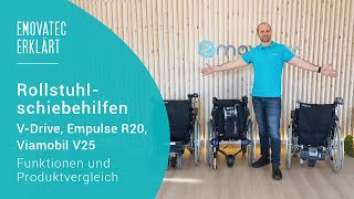 emovatec erklärt – RollstuhlSchiebehilfen  VDrive Empulse R20 Viamobil V25  Produktvergleich [upl. by Elletnahs628]