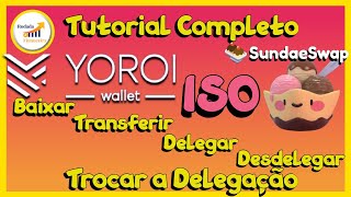 SundaeSwap X Yoroi  Delegação para as Stakepools da ISO I TUTORIAL COMPLETO I Ganhe tokens Sundae [upl. by Andrej]