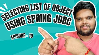 Fetching Multiple Objects using Spring JDBC  Spring JDBC Tutorials [upl. by Airtina]