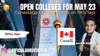 Open Colleges for May 2023 intake  Conestoga May23 Opening Date  Fanshawe  Harsh Trivedi Vlogs🍁 [upl. by Anilejna]