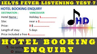 Hotel Booking Enquiry IELTS fever listening test 7 [upl. by Gebhardt]