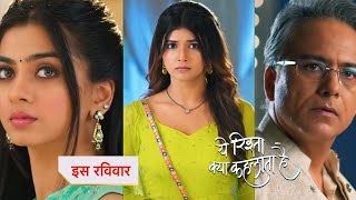 Yeh Rishta Kya Kehlata Promo 3rd April 2024 [upl. by Latoniah531]