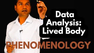 Data Analysis in Phenomenology Lived Body [upl. by Isidor]