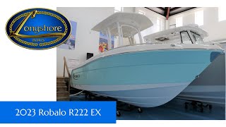 2023 Robalo R222 EX  Longshore Boats [upl. by Naic]