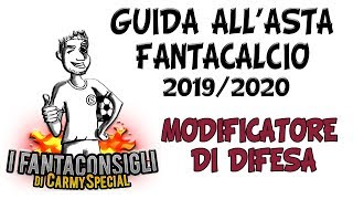 STRATEGIA con MODIFICATORE di DIFESA  GUIDA ASTA FANTACALCIO 201920 [upl. by Asial694]