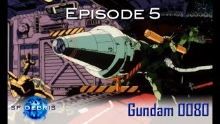 A Look at Gundam 0080 War in the Pocket Episode 5 [upl. by Ehlke]