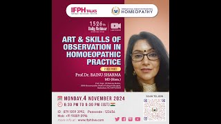 ART AND SKILLS OF OBSERVATION IN HOMOEOPATHIC PRACTICE  PART 2  ProfDr BAINU SHARMA IFPH 1526 [upl. by Mazman791]