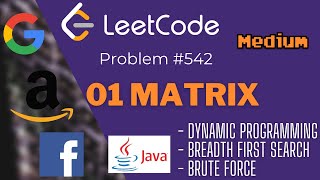 LeetCode Problem 542 01 Matrix in Java  FAANG Coding Interview  Blind 75 Question [upl. by Ytirev106]