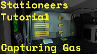 Stationeers Tutorial Capturing Gas [upl. by Xirtaeb]