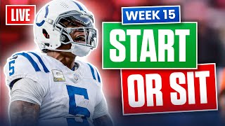 Fantasy Football Week 15 Start or Sit Lineup Advice 2024 [upl. by Huxley]