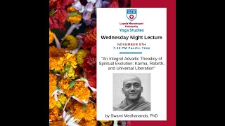 quotAn Integral Advaitic Theodicy of Spiritual Evolutionquot Lecture with Swami Medhananda PhD [upl. by Orteip]