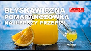 BŁYSKAWICZNA POMARAŃCZÓWKA  NAJLEPSZY PRZEPIS [upl. by Powder432]