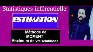 EstimationComment estimer par méthode de moment et méthode de maximum de vraisemblance Episode 23 [upl. by Leoline]