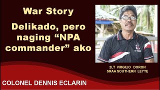 War Story Delikado pero naging quotNPA commanderquot ako [upl. by Atikat980]