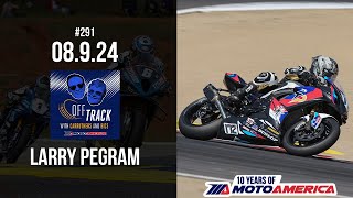 Off Track with Carruthers and Bice  291 Larry Pegram [upl. by Fritze]