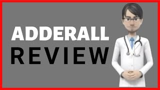 ADDERALL review adderall ir adderall xr adderall for adhd [upl. by Sorenson]