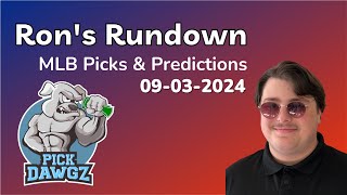 MLB Picks amp Predictions Today 9324  Rons Rundown [upl. by Nylave]