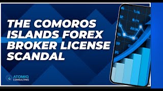 Comoros Islands Forex Broker License Scandal [upl. by Aznarepse]