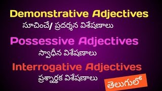 Demonstrative AdjectivesPossessive AdjectivesInterrogative AdjectivesEnglish Badi Official [upl. by Clint834]