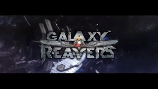 Galaxy Reavers  Trailer [upl. by Norven]