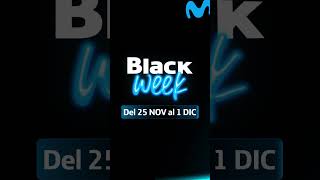 Movistar Black Week del 25 de NOV al 1 de DIC  V15s [upl. by Ahsirat]