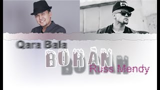 Нуржан Керменбаев Qara Bala feat Russ Mendy  Боран  OST Бір тоқсан казqaz мәтін lyrics [upl. by Kinson]