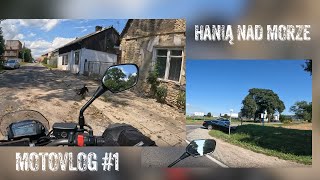 MotoVlog  Hanią nad morze 1 [upl. by Gnilrits]