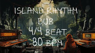 44 Drum Beat  80 BPM  DUB  ISLAND RHYTHM [upl. by Borden]