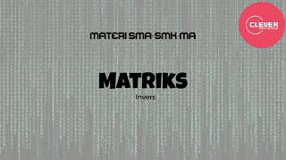 MATERI MATRIKS  Invers Matriks [upl. by Sension534]