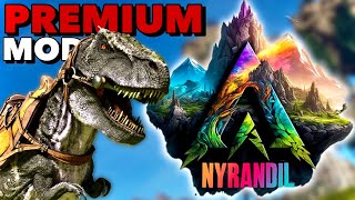 Ark Nyrandil Premium Mod Map Spotlight [upl. by Josh]